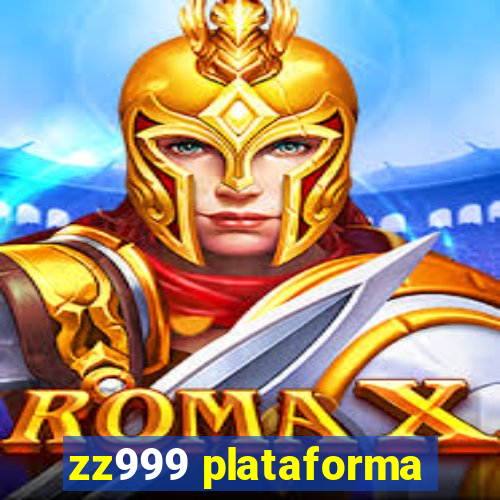 zz999 plataforma